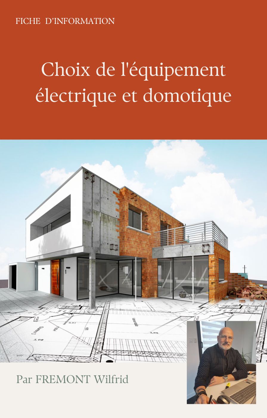 Fiche d'information-Choix de l'équipement électrique et domotique