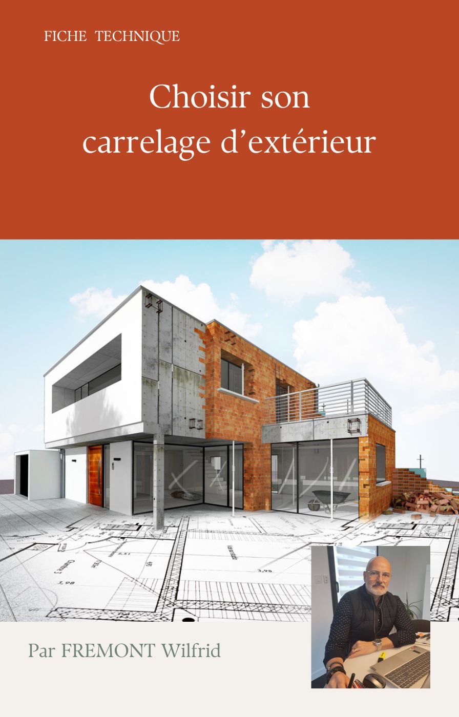 Fiche technique-Choisir son carrelage d’extérieur